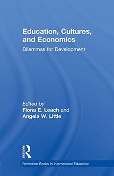 portada Education, Cultures, and Economics: Dilemmas for Development (en Inglés)
