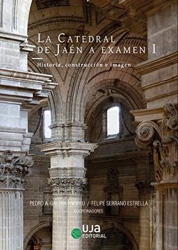 portada La Catedral de Jaï¿ ½N a Examen i (in Spanish)