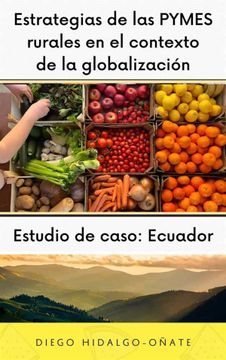 portada Estrategias de las PYMES rurales en el contexto de la globalización. Estudio de caso: Ecuador.