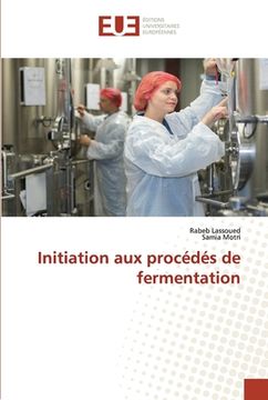 portada Initiation aux procédés de fermentation (en Francés)