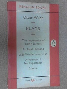 portada Lady Windemere's Fan, a Woman of no Importance, an Ideal Husband, Theimportance of Being Earnest, Salome (en Inglés)