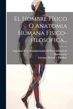 portada El Hombre Físico o Anatomia Humana Fisico-Filosofica.