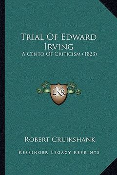 portada trial of edward irving: a cento of criticism (1823) (in English)