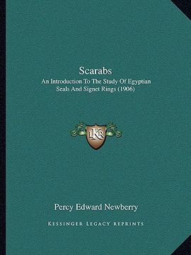 portada scarabs: an introduction to the study of egyptian seals and signet rings (1906) (en Inglés)