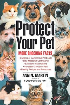 portada Protect Your Pet: More Shocking Facts to Consider (en Inglés)