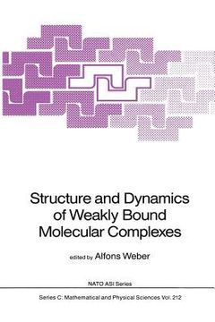 portada Structure and Dynamics of Weakly Bound Molecular Complexes