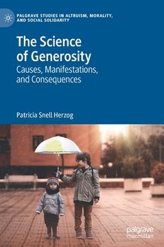 portada The Science of Generosity: Causes, Manifestations, and Consequences