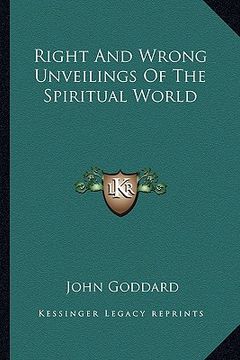 portada right and wrong unveilings of the spiritual world (in English)