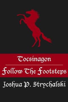 portada tocsinagon: follow the footsteps (en Inglés)
