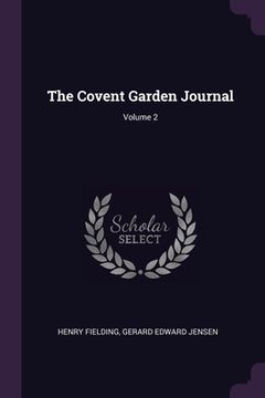 portada The Covent Garden Journal; Volume 2 (en Inglés)