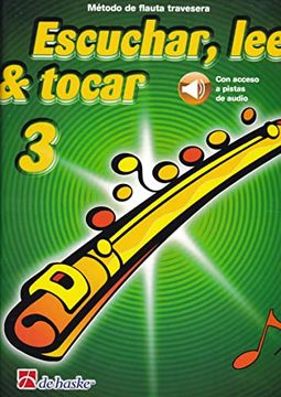 portada Escuchar Leer y Tocar 3 Flauta Travesera (in Spanish)