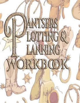 portada Pantsers Plotting & Planning Workbook 45 (en Inglés)