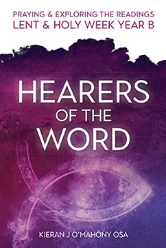 portada Hearers of the Word: Praying & Exploring the Readings Lent & Holy Week: Year B (en Inglés)