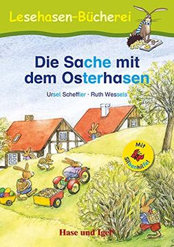 portada Die Sache mit dem Osterhasen / Silbenhilfe: Schulausgabe (Lesen Lernen mit der Silbenhilfe) (en Alemán)
