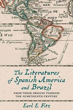 portada The Literatures of Spanish America and Brazil: From Their Origins Through the Nineteenth Century (New World Studies) 