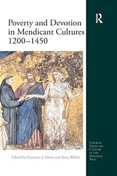 portada Poverty and Devotion in Mendicant Cultures 1200-1450 (Church, Faith and Culture in the Medieval West) 