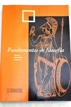 Libro Fundamentos De Filosofía, Ismael Martínez Liébana, ISBN 42850278 ...