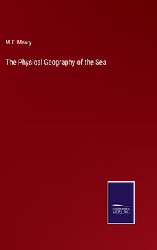 portada The Physical Geography of the Sea