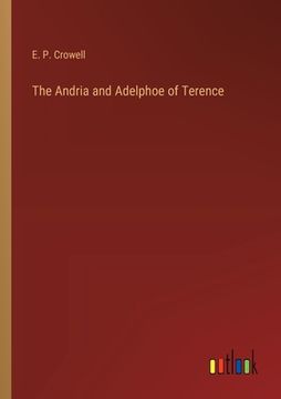 portada The Andria and Adelphoe of Terence (en Inglés)