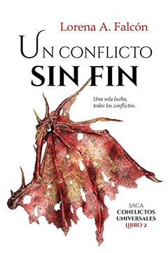 portada Un Conflicto sin Fin: Saga Conflictos Universales – Libro ii: 2 (in Spanish)