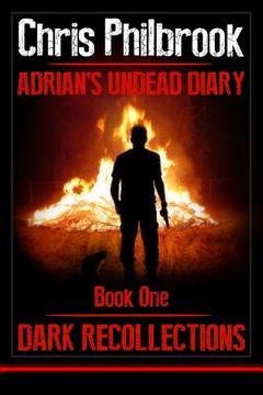 portada Dark Recollections: Adrian's Undead Diary Book One (en Inglés)