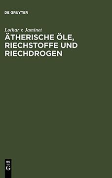 portada Ätherische Öle, Riechstoffe und Riechdrogen (in German)