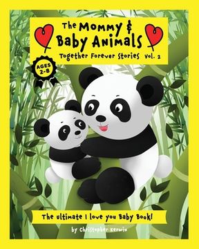 portada The Mommy & Baby Animals Together Forever Stories - Vol.2 (en Inglés)