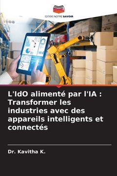 portada L'IdO alimenté par l'IA: Transformer les industries avec des appareils intelligents et connectés (en Francés)