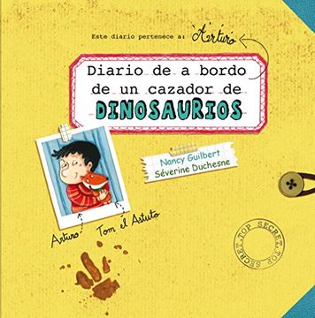 portada Diario de a Bordo de un Cazador de Dinosaurios (in Spanish)