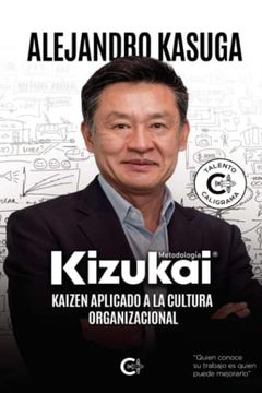 portada Kizukai, Kaizen Aplicado a la Cultura Organizacional (in Spanish)
