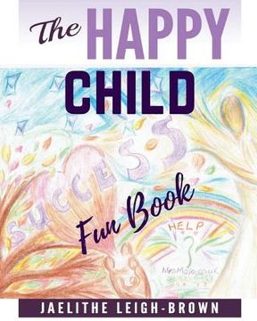 portada The Happy Child: Fun Book (en Inglés)
