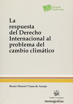 portada Respuesta del Derecho Internacional al Problema del Cambio Climatico, la