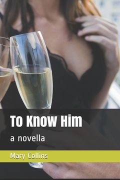 portada To Know Him (in English)