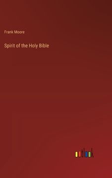 portada Spirit of the Holy Bible (en Inglés)