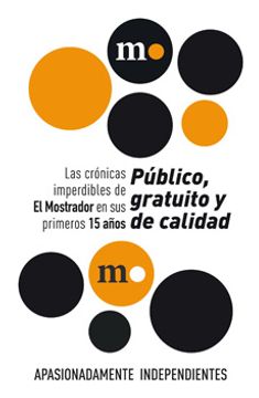 portada Cronicas Imperdibles de el Mostrador en 1°Ros. 15 Años, las