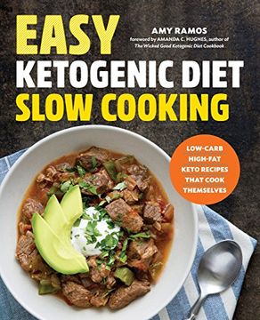 portada Easy Ketogenic Diet Slow Cooking: Low-Carb, High-Fat Keto Recipes That Cook Themselves