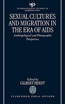 portada Sexual Cultures and Migration in the era of Aids: Anthropological and Demographic Perspectives (International Studies in Demography) (en Inglés)