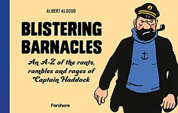 portada Blistering Barnacles: An A-Z of the Rants, Rambles and Rages of Captain Haddock (en Inglés)