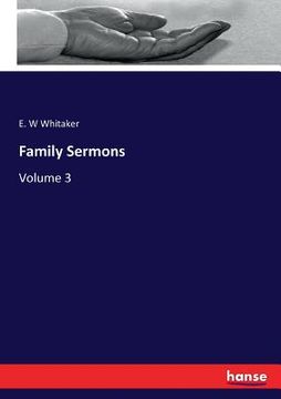 portada Family Sermons: Volume 3 (en Inglés)