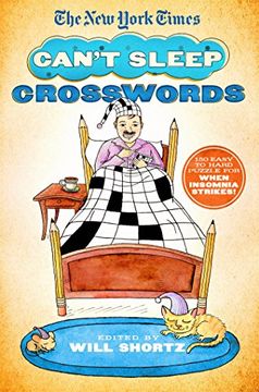portada The New York Times Can't Sleep Crosswords: 150 Easy to Hard Puzzles for When Insomnia Strikes!