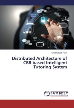 portada Distributed Architecture of Cbr Based Intelligent Tutoring System
