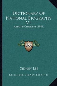 portada dictionary of national biography v1: abbott-childers (1901) (en Inglés)