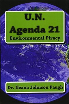 portada U. N. Agenda 21: Environmental Piracy (en Inglés)