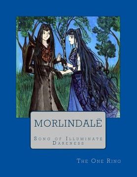 portada Morlindale: Song of Illuminate Darkness (en Inglés)