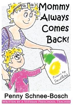 portada Mommy Always Comes Back (in English)