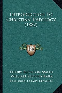 portada introduction to christian theology (1882) (en Inglés)