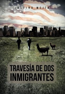 portada Traves a de dos Inmigrantes