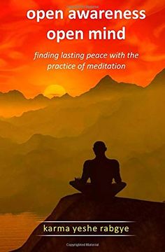 portada Open Awareness Open Mind: Finding Lasting Peace With the Practice of Meditation (en Inglés)