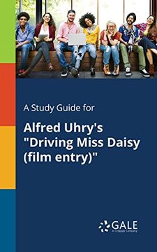 portada A Study Guide for Alfred Uhry's "Driving Miss Daisy (Film Entry)" 