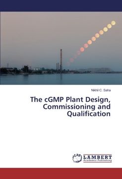portada The cGMP Plant Design, Commissioning and Qualification